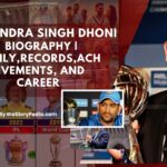 Mahendra Singh Dhoni Biography | Family, Records, Achievements, and Career